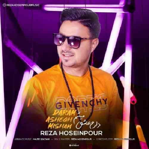 رضا حسین پور دارم عاشق میشم